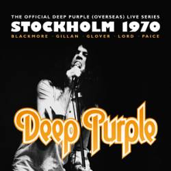 Deep Purple : Stockholm 1970